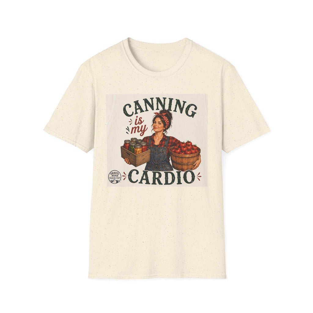 Canning Is My Cardio T-Shirt | Canning Mom Farmer Market Shirt